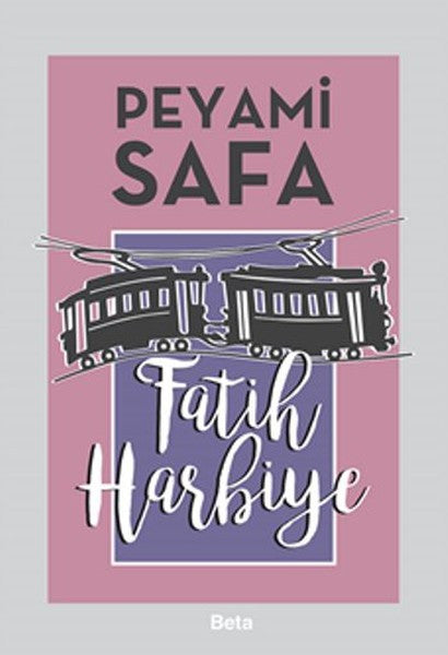 Fatih Harbiye - Peyami Safa kitap kapağı