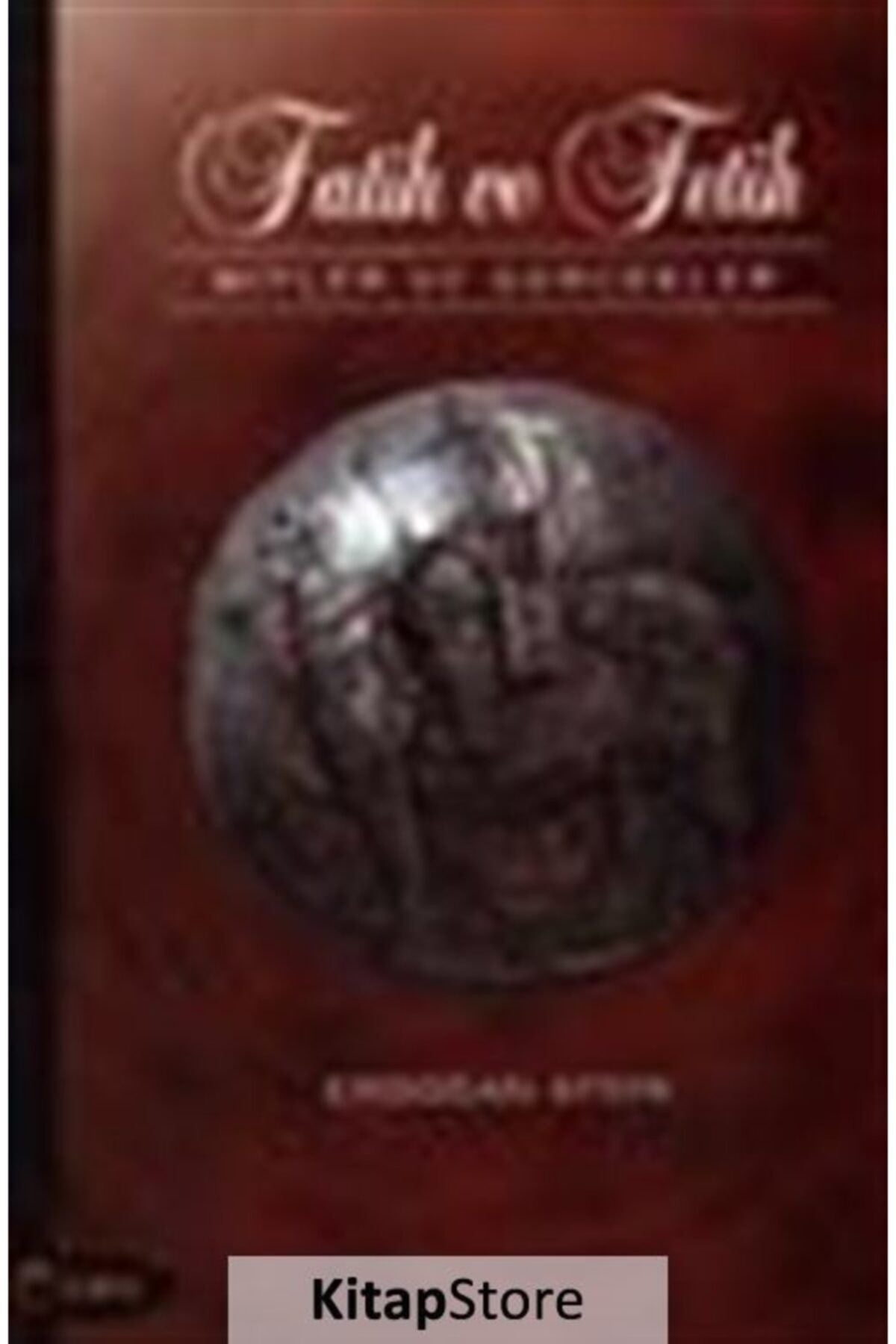 Fatih Ve Fetih - Erdoğan Aydın kitap kapağı