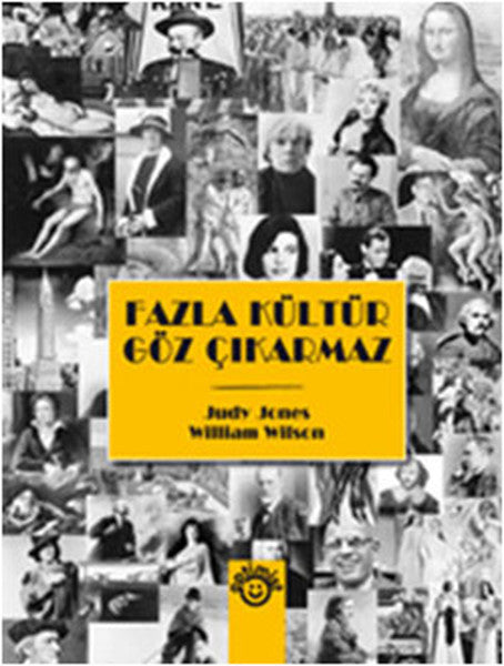 Fazla Kültür Göz Çıkarmaz - Jundy Jones kitap kapağı