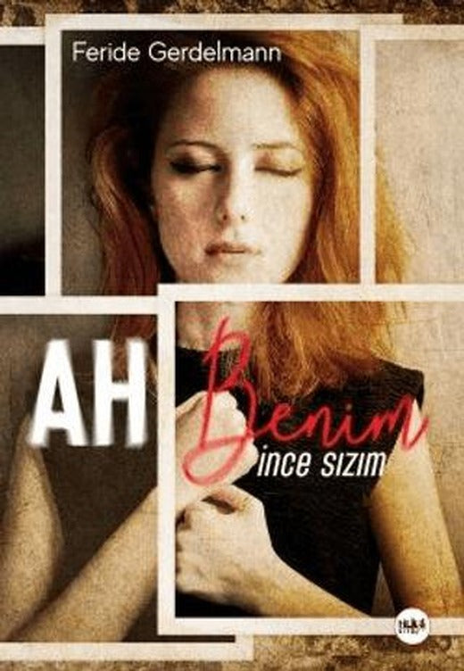 Ah Benim İnce Sızım | Tilki Kitap (Ciltsiz)