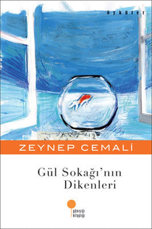Gül Sokağı'nın Dikenleri | Günışığı Yayınları