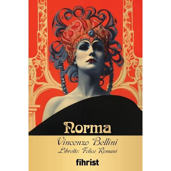 Norma - Opera Klasikleri 30 | Fihrist (İnce Kapak )