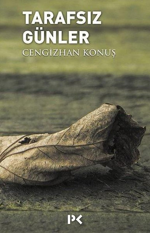 Tarafsız Günler | Profil Kitap (İnce Kapak)