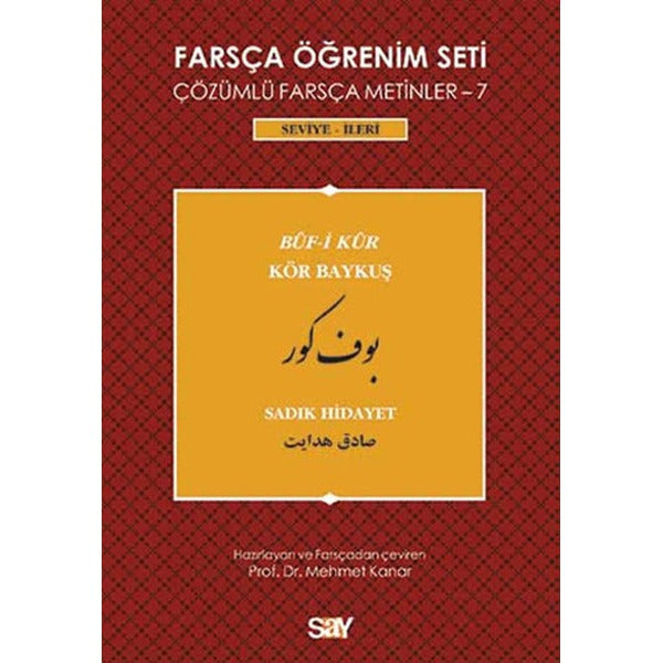Farsça Öğrenim Seti 7 ( Seviye İleri ) Kör Baykuş | Say Yayınları