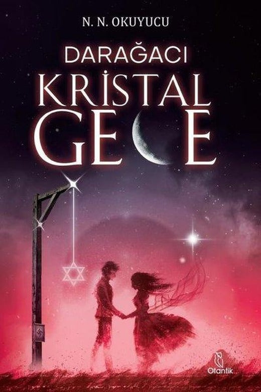 Darağacı - Kristal Gece | Otantik Kitap (İnce Kapak)