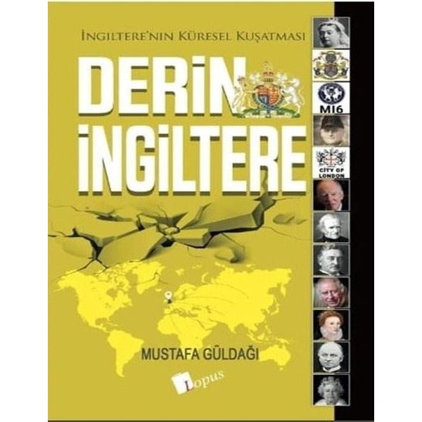 Derin İngiltere - İngiltere'nin Küresel Kuşatması | Lopus (İnce Kapak)