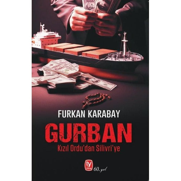 Gurban - Kızıl Ordu'dan Silivri'ye | Tekin Yayınevi (İnce Kapak)