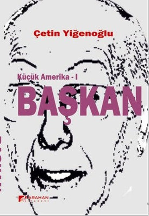 Küçük Amerika 1 - Başkan | Karahan Kitabevi