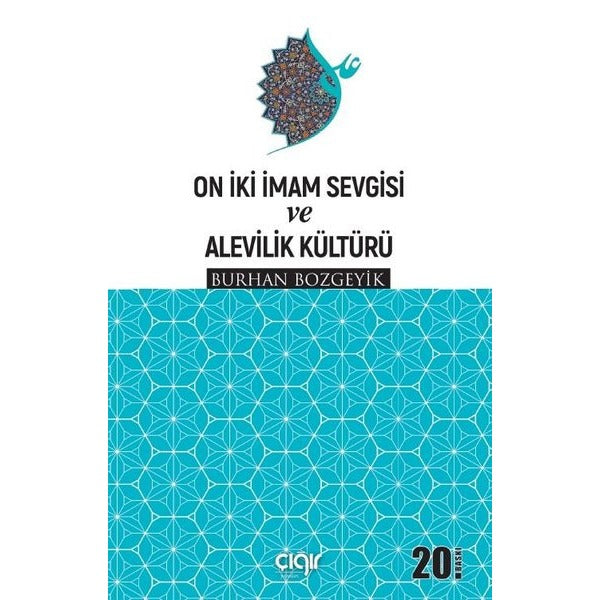 On İki İmam Sevgisi ve Alevilik Kültürü