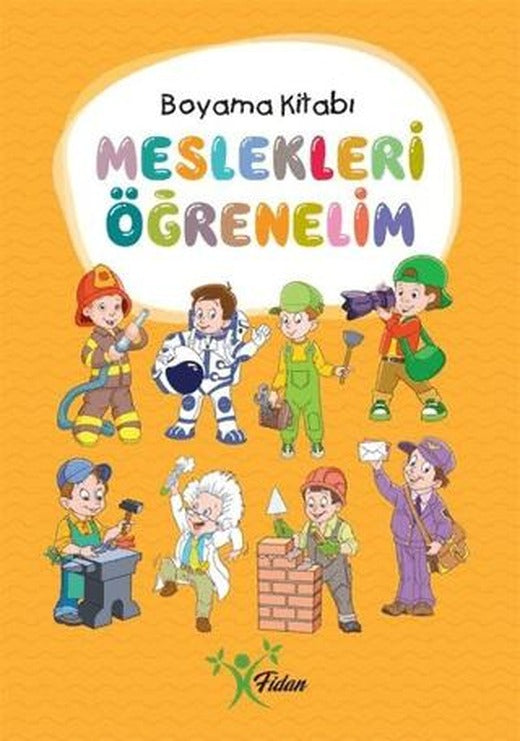 Meslekleri Öğrenelim - Boyama Kitabı | Fidan (Ciltsiz)