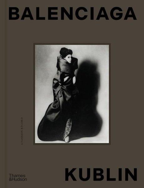 Balenciaga Kublin A Fashion Record | Thames & Hudson (Ciltli) - Resim 1