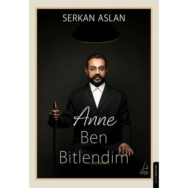 Anne Ben Bitlendim | Destek Yayınları (İnce Kapak)