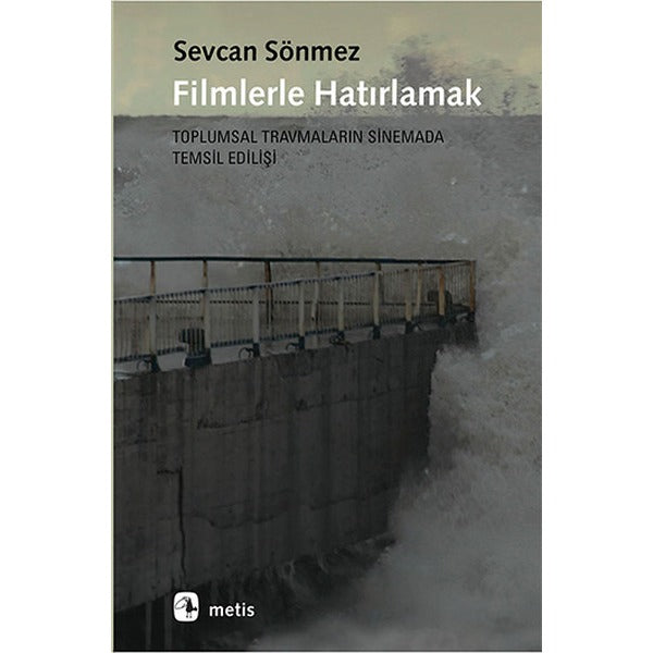 Filmlerle Hatırlamak | Metis Yayınları