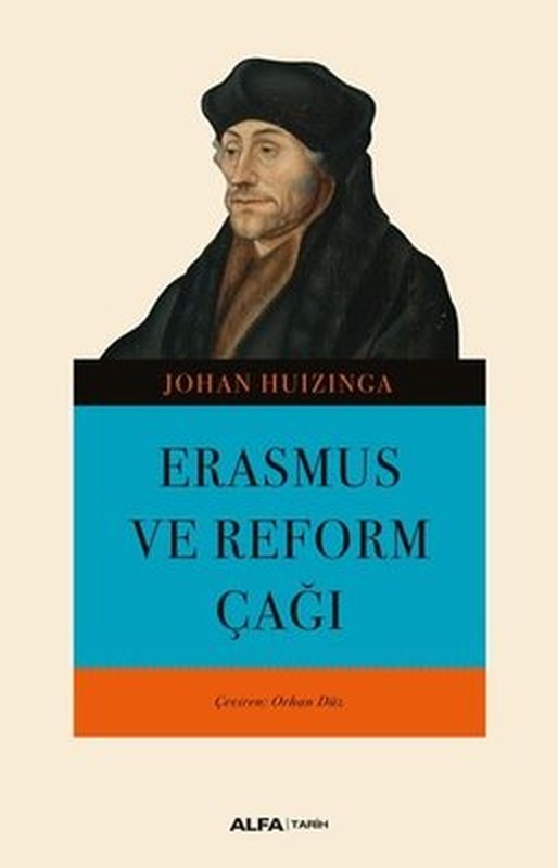 Erasmus ve Reform Çağı | Alfa Yayınları