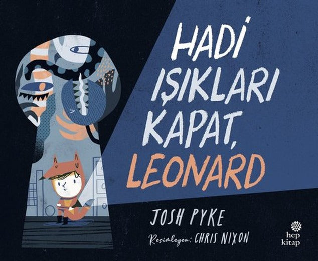 Hadi Işıkları Kapat Leonard | Hep Kitap