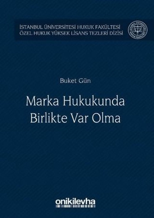 Marka Hukukunda Birlikte Var Olma | On İki Levha Yayınları (Ciltli)