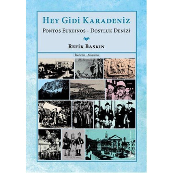 Hey Gidi Karadeniz | Yitik Ülke Yayınları (Ciltsiz)
