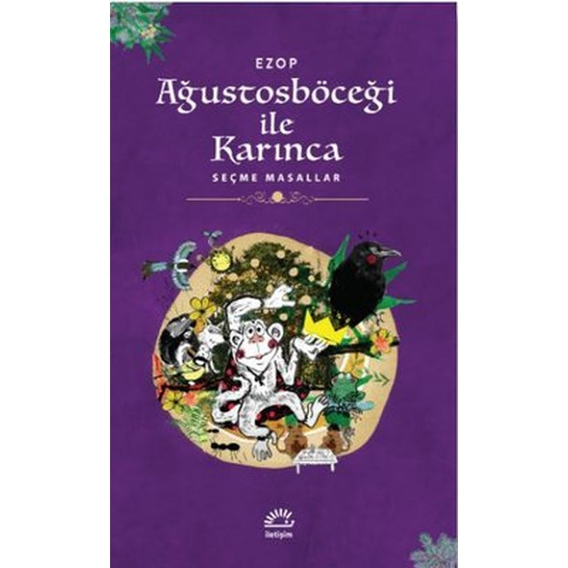 Ağustosböceği ile Karınca - Seçme Masallar | İletişim Yayınları