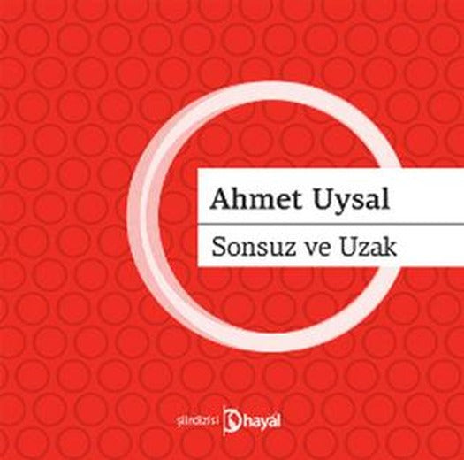 Sonsuz ve Uzak | Hayal Yayınları (Ciltsiz)