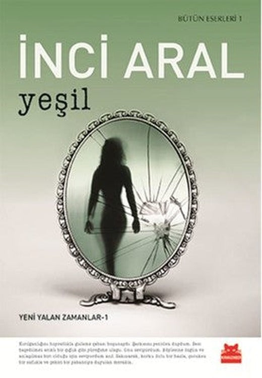 Yeşil - Yeni Yalan Zamanlar 1 | Kırmızı Kedi