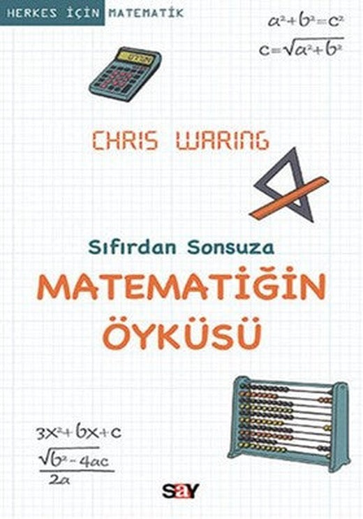 Sıfırdan Sonsuza Matematiğin Öyküsü | Say Yayınları