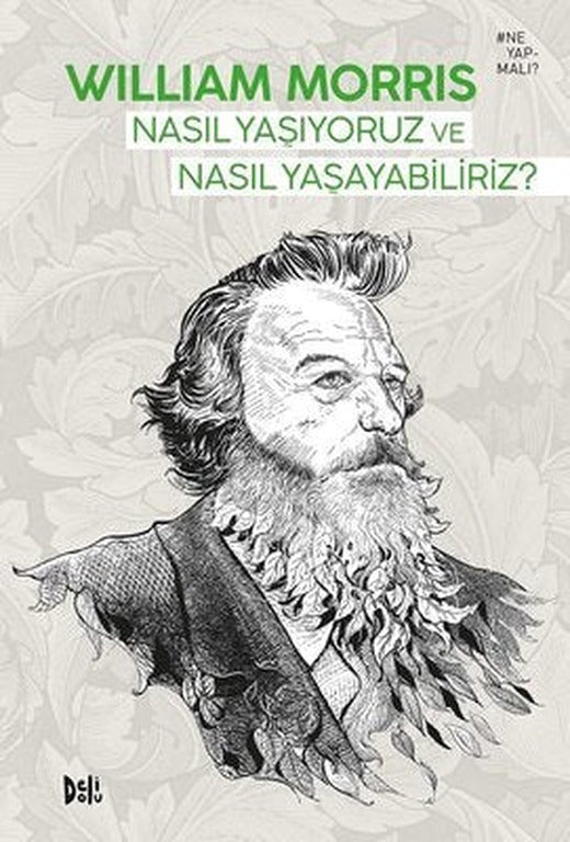 Nasıl Yaşıyoruz ve Nasıl Yaşayabiliriz? | DeliDolu