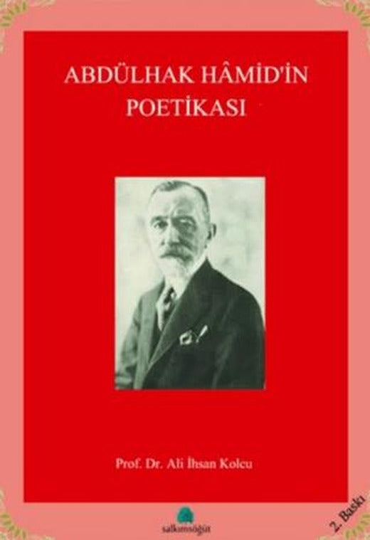 Abdülhak Hamid’in Poetikası | Salkımsöğüt Yayınları (Ciltsiz)