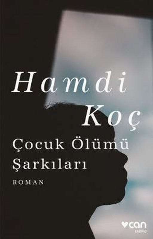 Çocuk Ölümü Şarkıları | Can Yayınları
