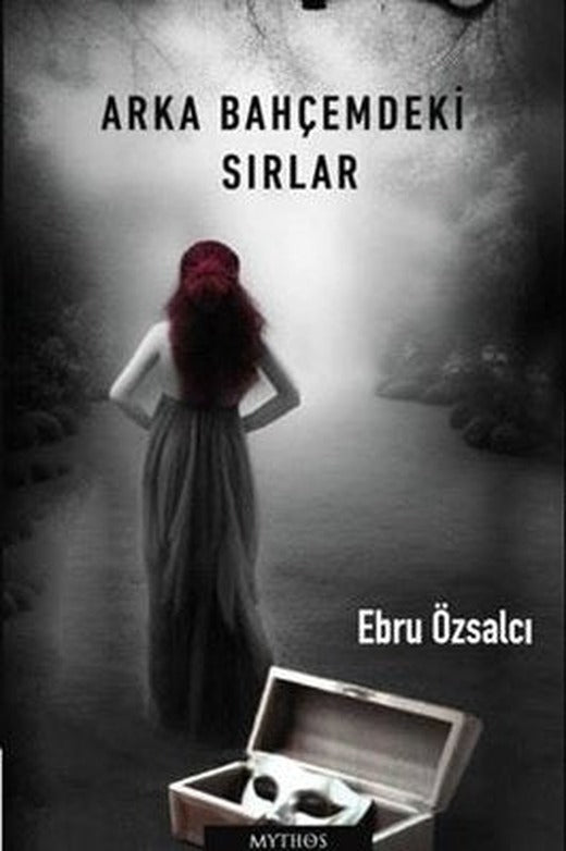 Arka Bahçemdeki Sırlar | Mythos Kitap