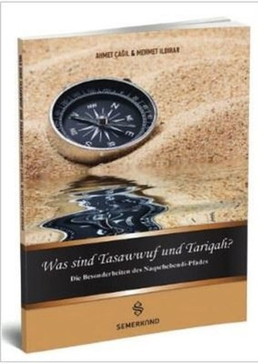 Was Sind Tasawwuf Und Tarigah-Tasavvuf ve Tarikat Nedir? | Semerkand Yayınları