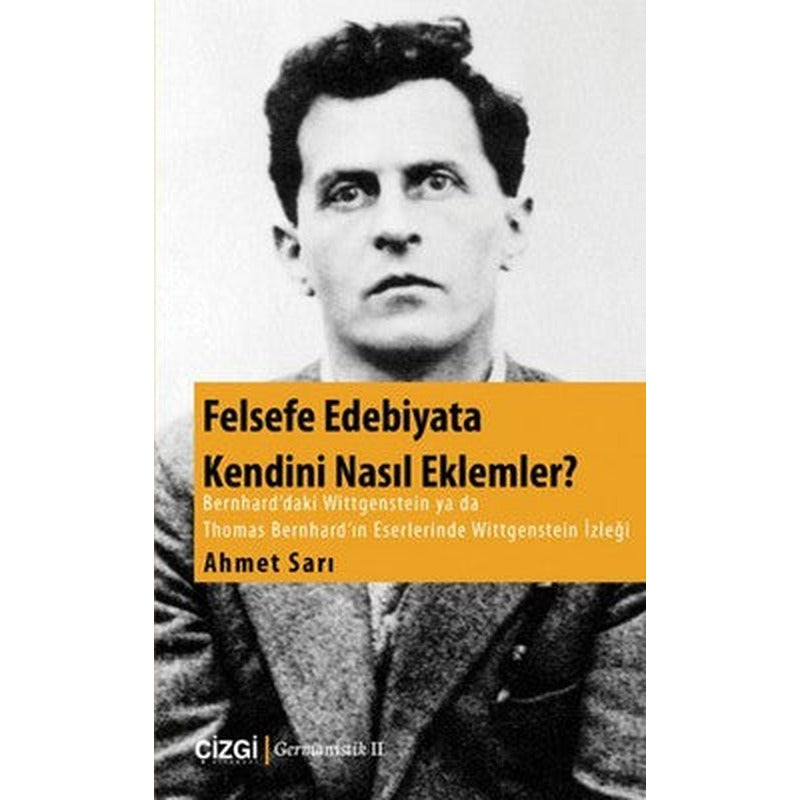 Felsefe Edebiyata Kendini Nasıl Eklemler? | Çizgi Kitapevi