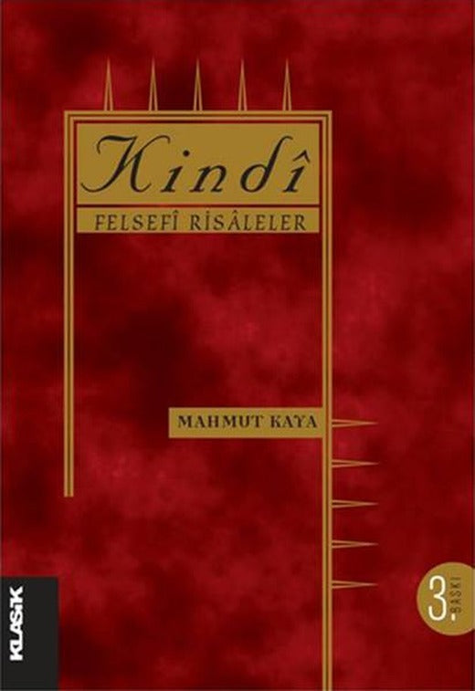 Kindi Felsefi Risaleler | Klasik Yayınları - Felsefe Dizisi (İnce Kapak)