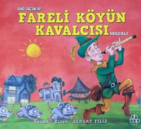 Bir Acayip Fareli Köyün Kavalcısı Masalı