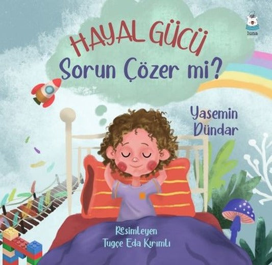 Hayal Gücü Sorun Çözer mi? | Luna Yayınları