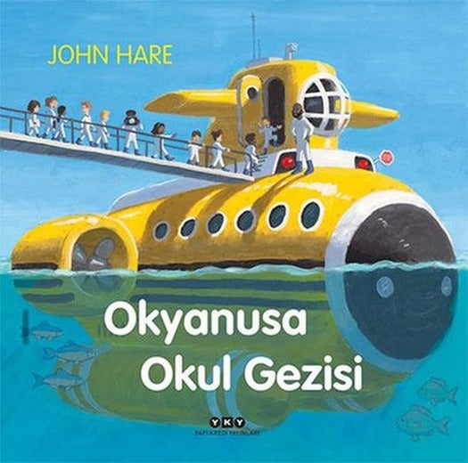 Okyanusa Okul Gezisi | Yapı Kredi Yayınları (İnce Kapak)