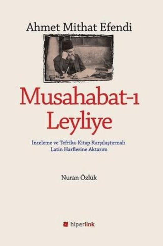 Ahmet Mithat Efendi - Musahabat-ı Leyliye | Hiperlink Yayınları (Ciltsiz)