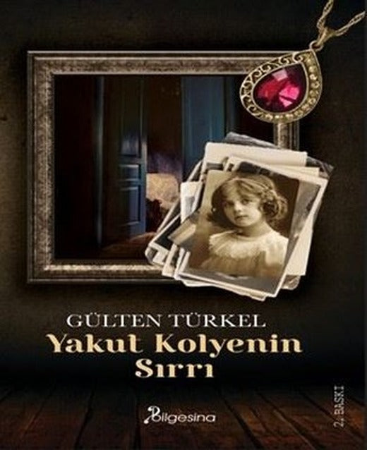 Yakut Kolyenin Sırrı | Bilgesina Yayınları