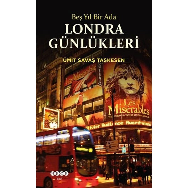 Londra Günlükleri - Beş Yıl Bir Ada | Hece Yayınları (İnce Kapak)