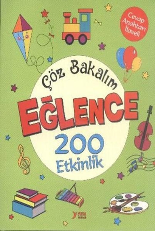 Çöz Bakalım Eğlence 200 Etkinlik | Yuva (İnce Kapak)