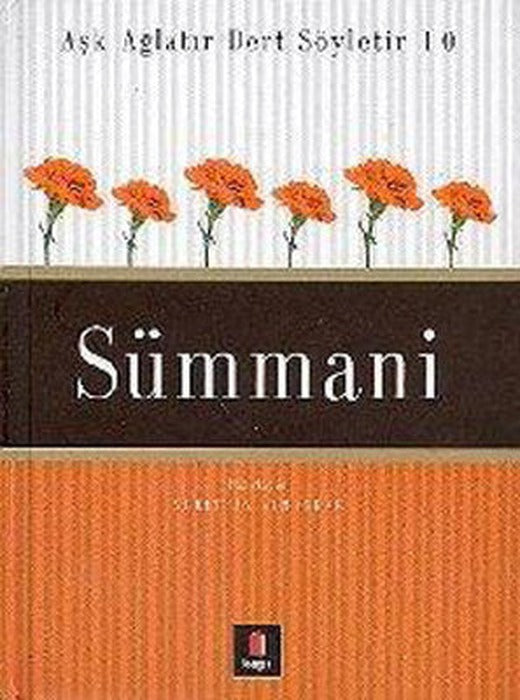 Sümmani - Dertli Aşk Ağlatır Dert Söyletir 10 | Kapı Yayınları
