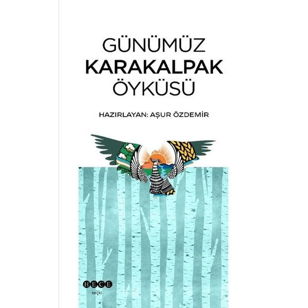 Günümüz Karakalpak Öyküsü | Hece Yayınları (İnce Kapak)