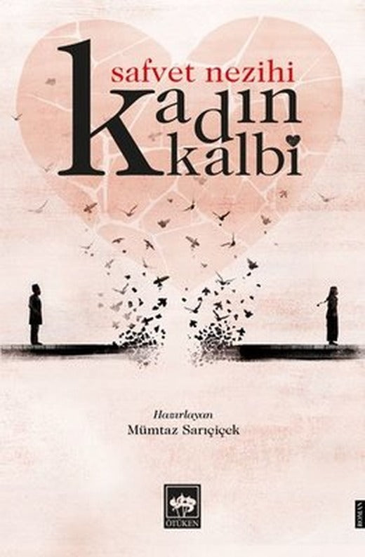 Kadın Kalbi | Ötüken Neşriyat Yayınları
