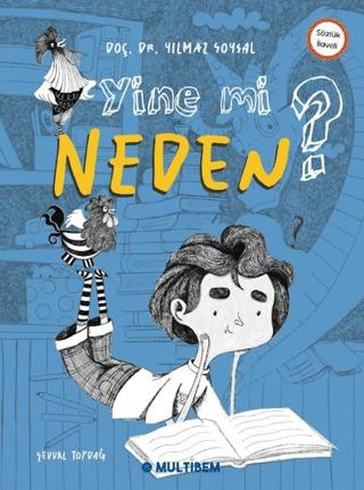 Yine Mi Neden? | Multibem Yayınları (Ciltsiz)