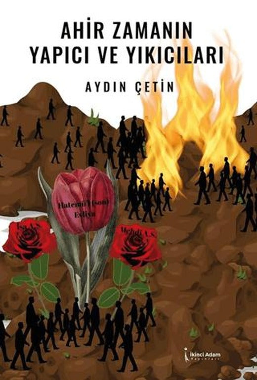 Ahir Zamanın Yapıcı ve Yıkıcıları | İkinci Adam Yayınları (Ciltsiz)