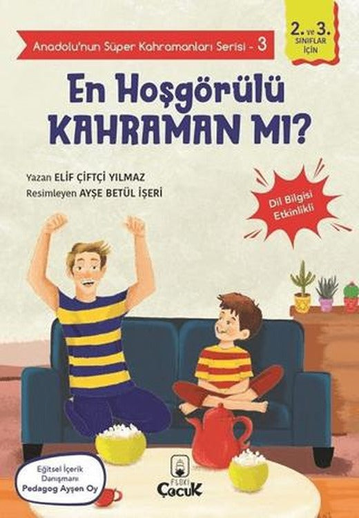 En Hoşgörülü Kahraman mı? - Anadolu’nun Süper Kahramanları Serisi 3 | Floki Çocuk (Ciltsiz)