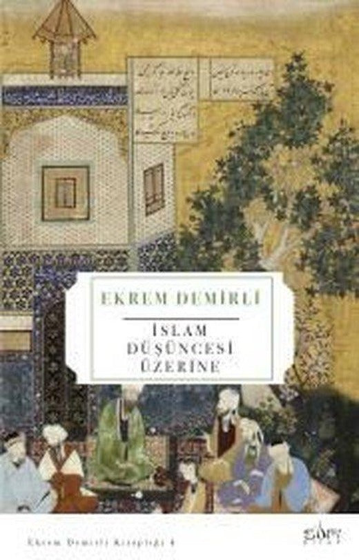 İslam Düşüncesi Üzerine | Sufi Kitap (İnce Kapak)