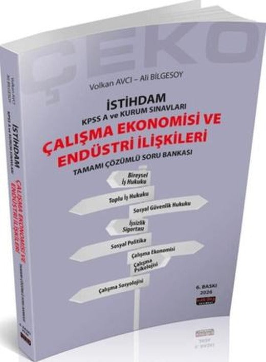 2026 İstihdam ÇEKO Çalışma Ekonomisi ve Endüstri İlişkileri Soru Bankası