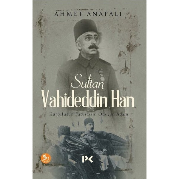 Sultan Vahideddin Han | Profil Kitap (İnce Kapak)