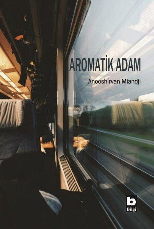 Aromatik Adam | Bilgi Yayınevi (İnce Kapak)