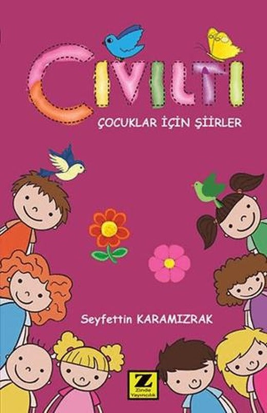 Cıvıltı | Zinde Yayıncılık (Ciltsiz)